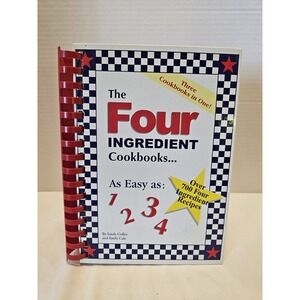 The Four Ingredient Cookbook Ready As 1,2,3,4...3 Cookbooks In 1
